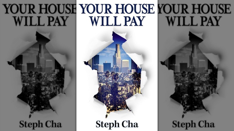 Your House Will Pay by Steph Cha