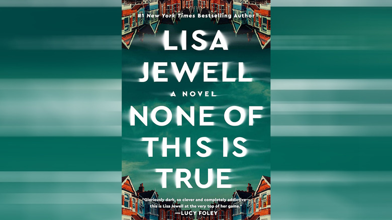 None of This Is True book cover