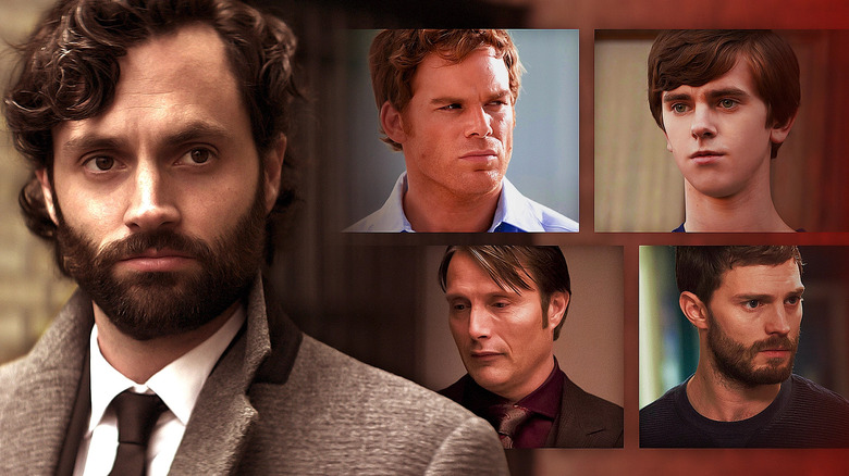 A collage of Joe Goldberg (Penn Badgley) in You next to smaller images of Dexter Morgan (Michael C. Hall) in Dexter, Norman Bates (Freddie Highmore) in Bates Motel, Hannibal Lecter (Mads Mikkelsen) in Hannibal, and Paul Spector (Jamie Dornan) in The Fall