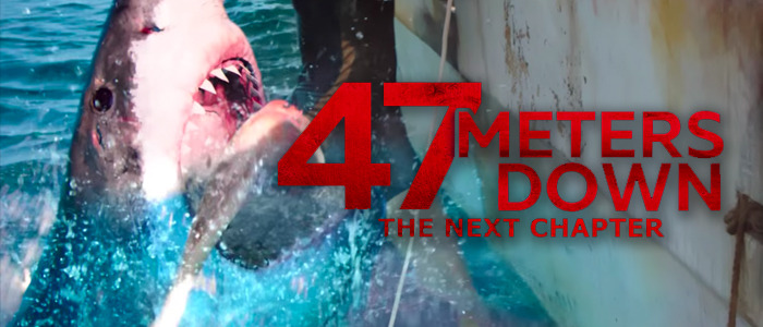 47 Meters Down The Next Chapter trailer