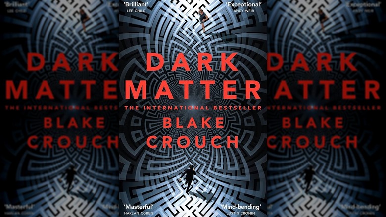 The cover of Dark Matter by Blake Crouch