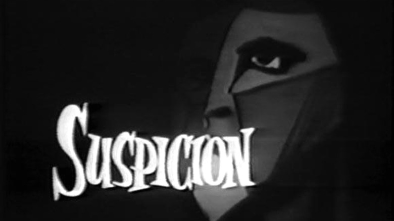 Suspicion