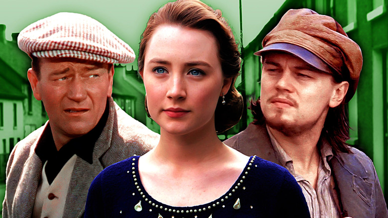Sean Thornton (John Wayne) in The Quiet Man; Eilis (Saoirse Ronan) in Brooklyn; Amsterdam (Leonard DiCaprio) in Gangs of New York