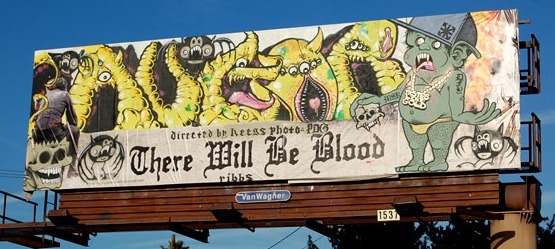 There Will Be Blood Billboard