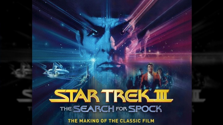 The cover of Star Trek III: The Search for Spock: The Making of the Classic Film