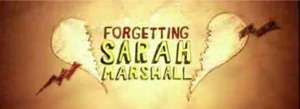 Forgetting Sarah Marshall