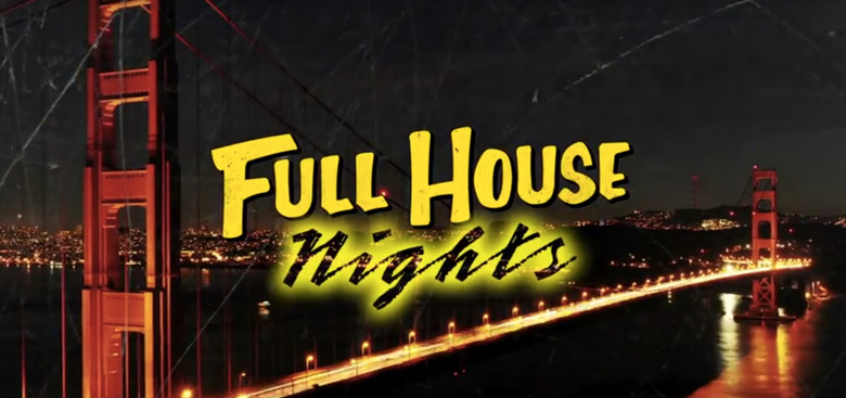 Full House Nights