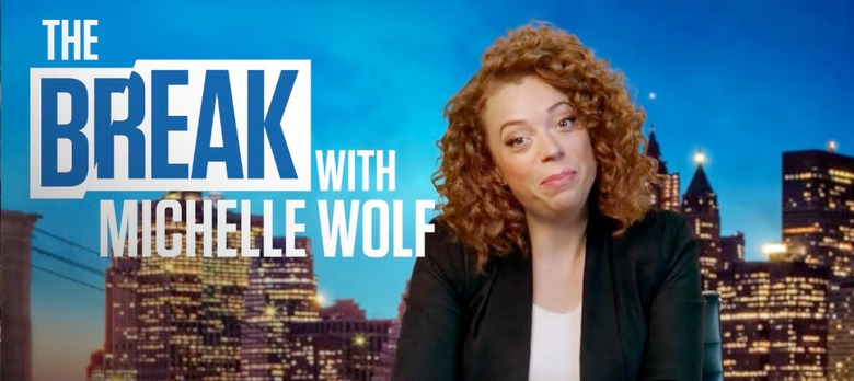 The Break with Michelle Wolf Canceled