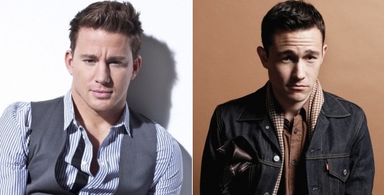 Chaning Tatum / Joseph Gordon Levitt