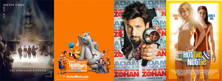 New Posters: Zohan, Horton Hears A Who, The Hottie & The Nottie, Forbidden Kingdom