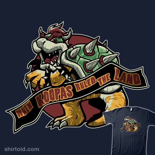 When Koopas Ruled the Land t-shirt