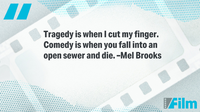 Mel Brooks Quote: