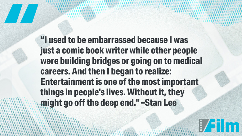 Quote of the Day by Stan Lee