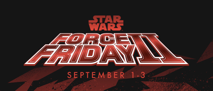 Star Wars Force Friday II