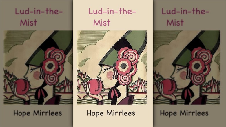 The cover of Lud-in-the-Mist by Hope Mirrlees
