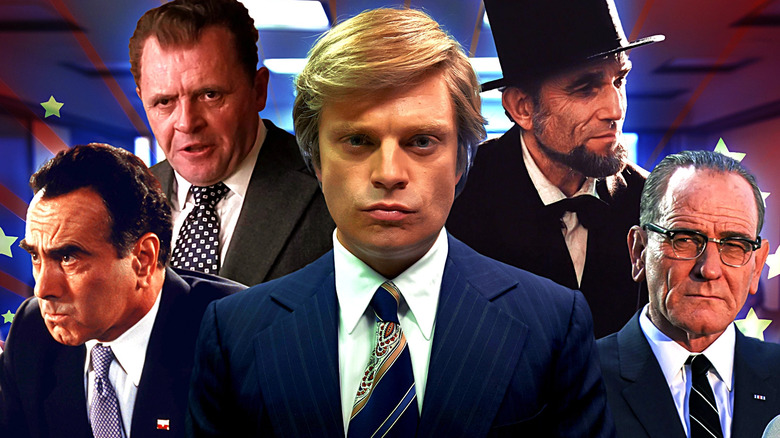 Richard Nixon (Dan Hedaya, Anthony Hopkins) in Dick and Nixon, Donald Trump (Sebastian Stan) in The Apprentice, Abraham Lincoln (Daniel Day-Lewis) in Lincoln, and Lyndon B. Johnson (Bryan Cranston) in All the Way