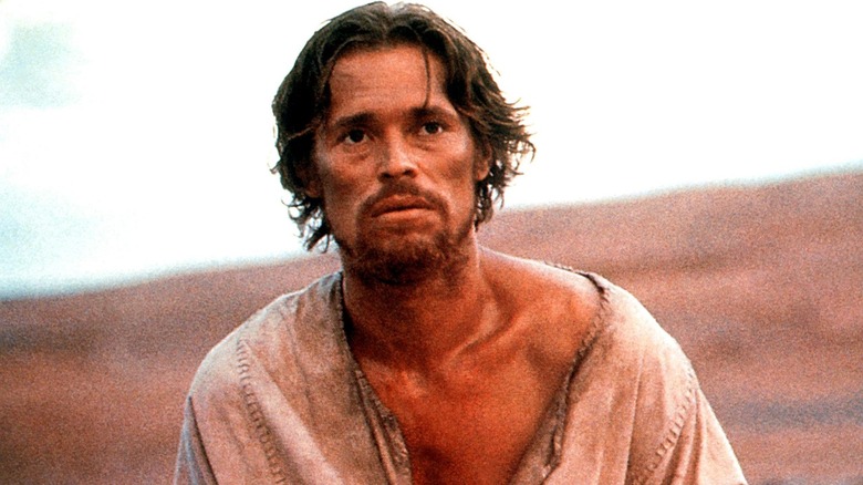 Willem Dafoe in The Last Temptation of Christ
