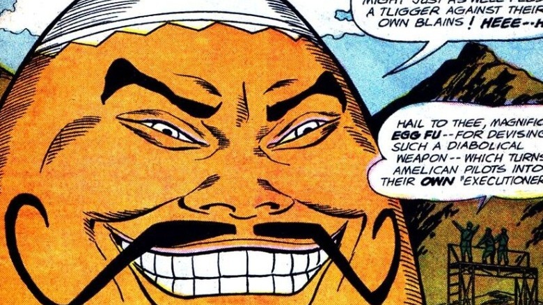 Egg Fu, being a massively racist stereotype egg.