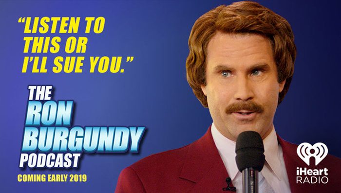 Ron Burgundy podcast