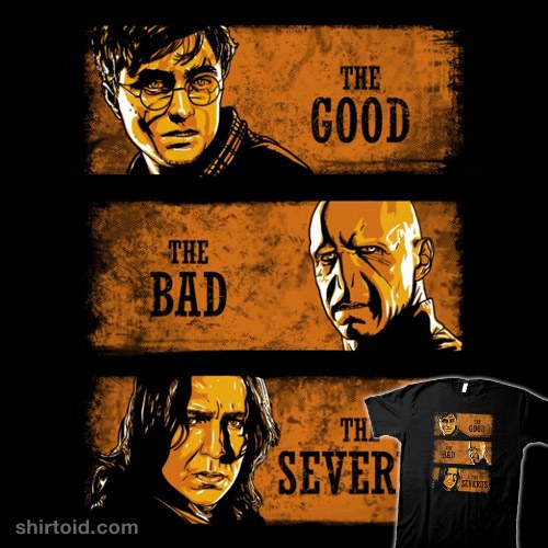 The Good, the Bad, and the Severus t-shirt