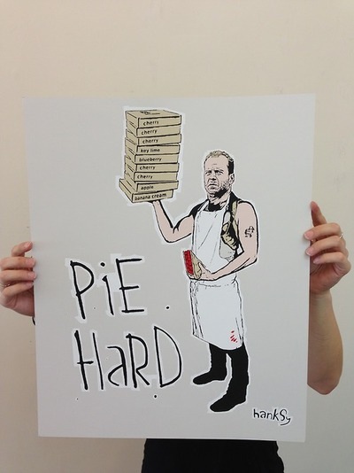 Hanksy's Pie Hard print