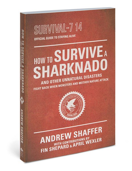 The Official Sharknado Survival Guide