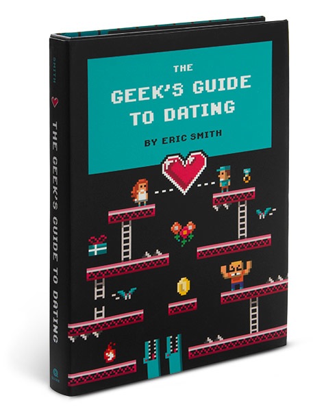 The Geek's Guide to Dating