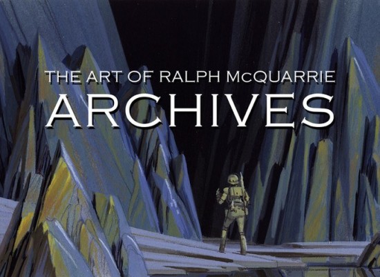 ART OF RALPH McQUARRIE ARCHIVES Book