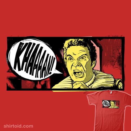 KHAAAAN! t-shirt