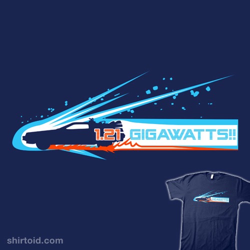 1.21 Gigawatts! t-shirt