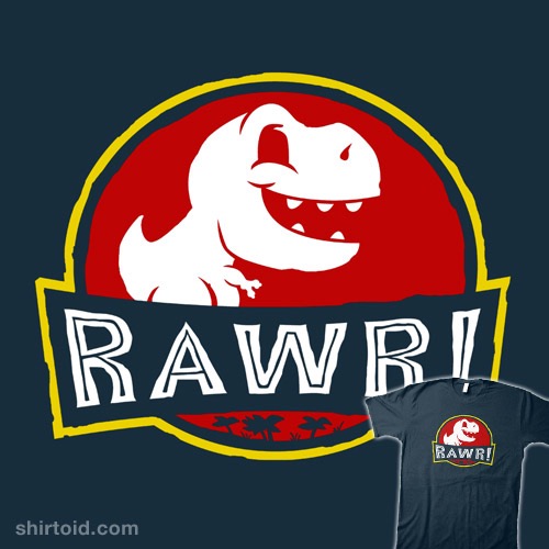 RAWR! t-shirt