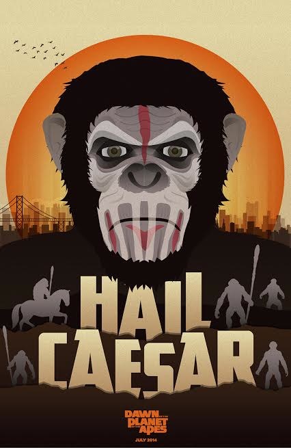 Hail Caesar Dawn of the Planet of the Apes illustrated poster