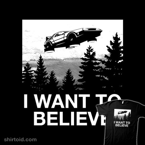 I Want To Believe t-shirt