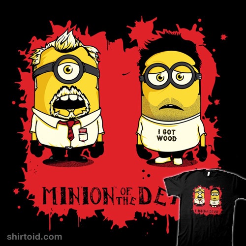 Minion of the Dead t-shirt