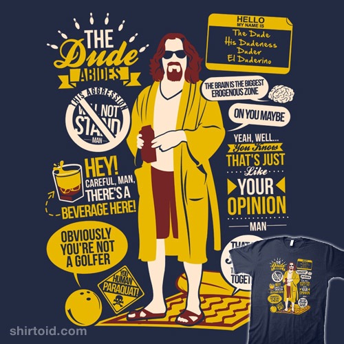 The Dude Quotes t-shirt