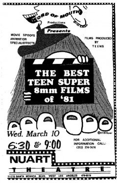 The Best Teen Super 8mm Films of '81 held at Los Angeles's Nuart Theater in March 1982