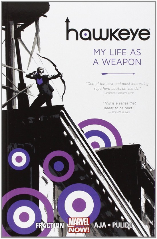 Hawkeye, Vol. 1: My Life as a Weapon By Matt Fraction