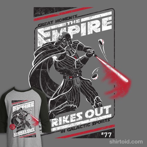 The Empire Strikes Out t-shirt