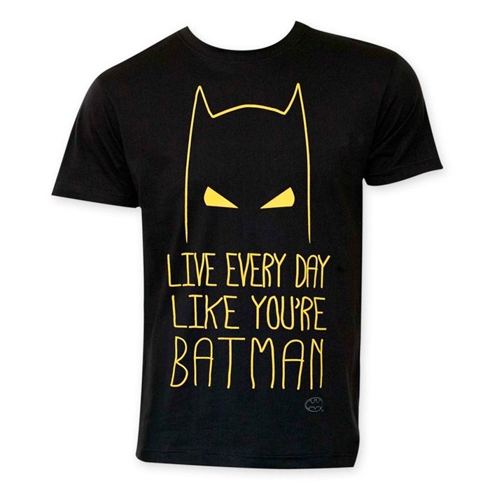Live Everyday Like You're Batman Shirt