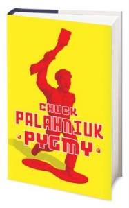 chuck palahniuk's pygmy